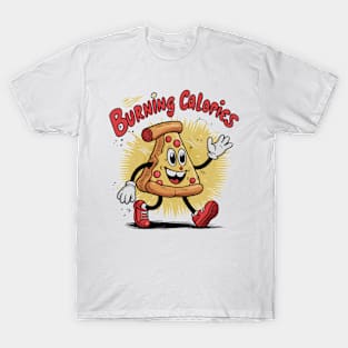 Pizza Burning Calories T-Shirt